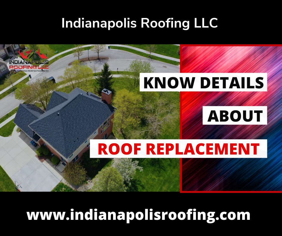 Roof Replacement service by Indianapolis Roofing company IN